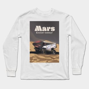 Mars Enlist Today space art Long Sleeve T-Shirt